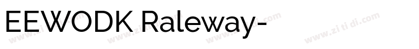 EEWODK Raleway字体转换